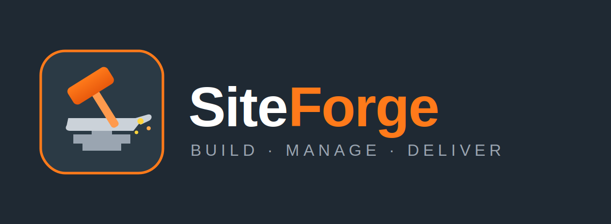 SiteForge — Build, Manage, Deliver